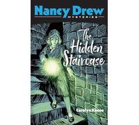 The Hidden Staircase: Nancy Drew Mysteries