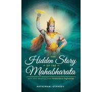 The Hidden Story of the Mahabharata: With Inner Meanings from Paramhansa Yogananda