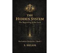 The Hidden System: 1 (The Caldryn Chronicles)