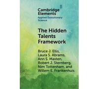 The Hidden Talents Framework: Implications for Science, Policy, and Practice (Elements in Applied Evolutionary Science)