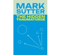 The Hidden Thaumaturge: Mass Market Paperback Edition