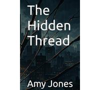 The Hidden Thread