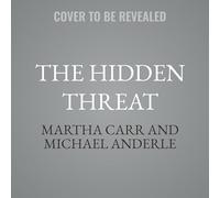 The Hidden Threat: 3 (Izzie Berens: the Arcane Enforcer, 3)