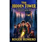 The Hidden Tower: A Christmas Tree Farm Mystery