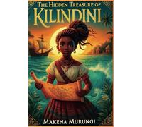 The Hidden Treasure of Kilindini