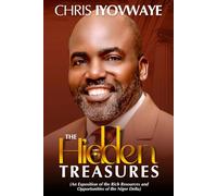 The Hidden Treasures: An Exposition of the Rich Resources and Opportunities of the Niger Delta