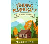 The Hidden Treasures (Finding Bushcraft)