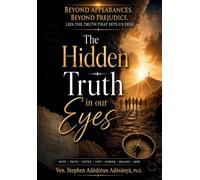 The Hidden Truth in Our Eyes