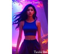 The Hidden Truths (The Glass Crystal Prism)