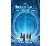 The Hidden Vault of the Silver Mountains (Adventure)