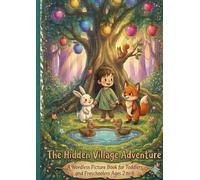 The Hidden Village Adventure: A Wordless Picture Book for Toddlers and Preschoolers Ages 2 to 6