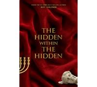 The Hidden Within The Hidden