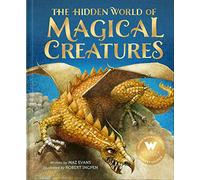 The Hidden World of Magical Creatures