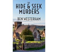 The Hide and Seek Murders: 1 (The Banbury Cross Murder Mysteries)