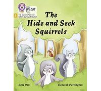 The Hide and Seek Squirrels: Phase 5 Set 4 (Big Cat Phonics for Little Wandle Letters and Sounds Revised)