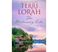 The Hideaway Echo (A Hideaway Lake Novel)