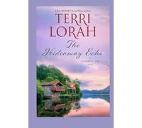 The Hideaway Echo (A Hideaway Lake Novel)