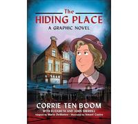 The Hiding Place: A Graphic Novel