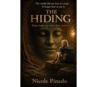 The Hiding: Some roads are older than memory