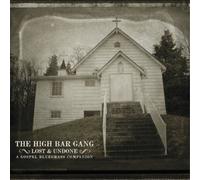 The High Bar Ga Lost and Undone: A Gospel Bluegrass Compa (CD) (Importación USA)