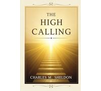 THE HIGH CALLING