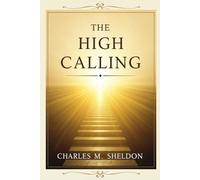 THE HIGH CALLING