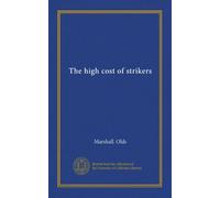 The high cost of strikers
