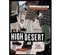 The High Desert: Black. Punk. Nowhere.