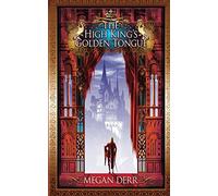 The High King's Golden Tongue: 1 (Tales of the High Court)