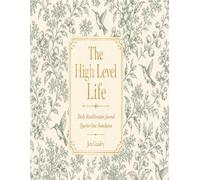 The High Level Life: Daily Recalibration Journal