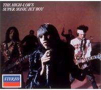 The High-Lows - Super Sonic Jet Boy
