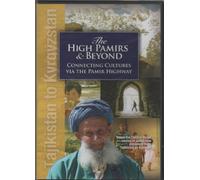 The High Pamirs and Beyond