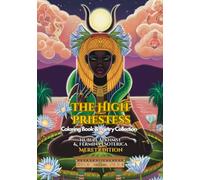 The High Priestess: Coloring Book and Poetry Collection