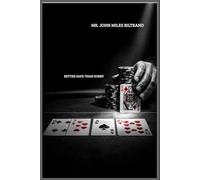 The High Roller's Tournament Arsenal: Deluxe Edition Poker Logbook & Hand History Vault: 121 Premium Quad-Ruled Pages Leather-Finish Cover The ... Track Stakes, Reads, and Final Table Dynamics