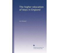 The higher education of boys in England
