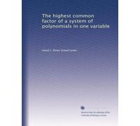 The highest common factor of a system of polynomials in one variable