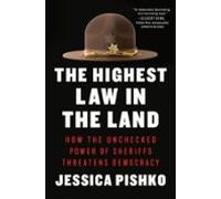The Highest Law In The Land (ebook)