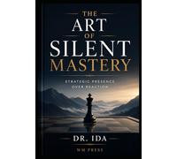The Highest Level of Social Strategy: Master Your Mind. Control the Frame. Win Every Interaction.