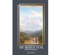 The Highest Peak: Sermons On Romans 8