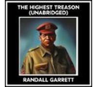 The Highest Treason (unabridged) (audiolibro)