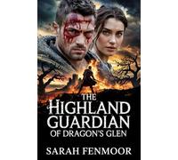 The Highland Guardian of Dragon’s Glen