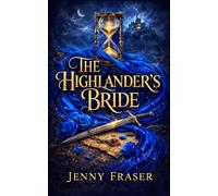 The Highlander's Bride (Fated Highlanders)