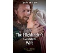 The Highlanders Substitute Wife (ebook)