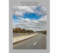 The Highway Series: I-81 Pennsylvania Notebook: College Ruled Composition Journal for School, Students, and Travel Memories
