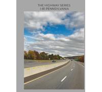 The Highway Series: Pennsylvania Notebook: Hardcover College Ruled Composition Journal for School, Office, and Highway Road Trip Memories (8.5 x 11, 100 Lined Pages)