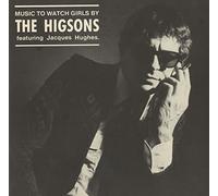 The Higsons - Music To Watch Girls By