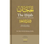 The Hijab: In Islamic Law and the Natural Disposition