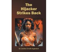 The Hijacker Strikes Back: A sequel to The Greatest Hijack