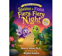 The Hilarious Adventures of Sheldon and Fiona: Fiery Fiery Night