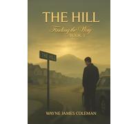 The Hill: Finding The Way